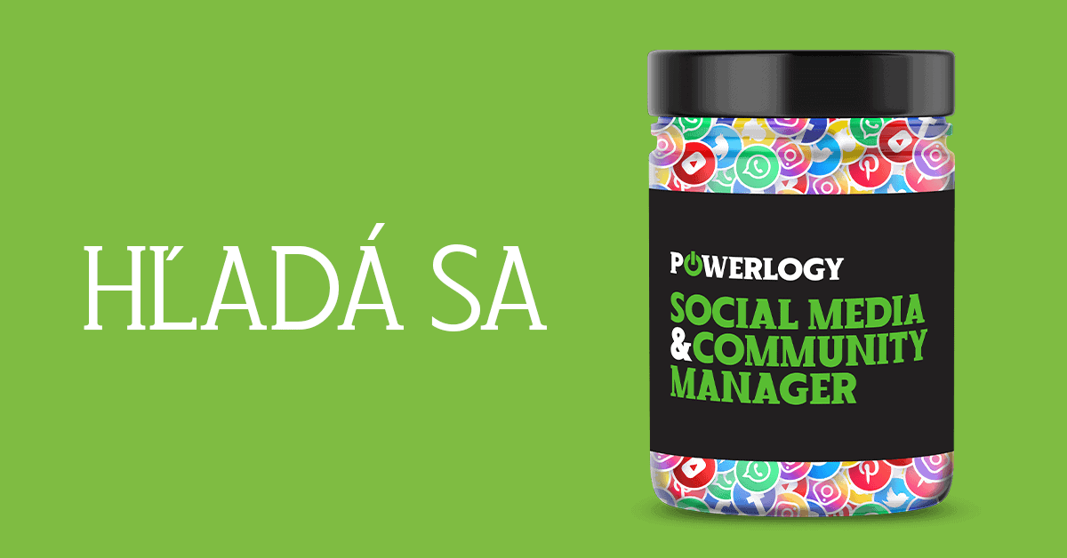 Hľadá sa Social Media & Community Manager Powerlogy