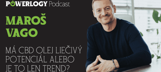 the-powerlogy-podcast-ma-cbd-olej-liecivy-potencial-alebo-je-to-len-trend