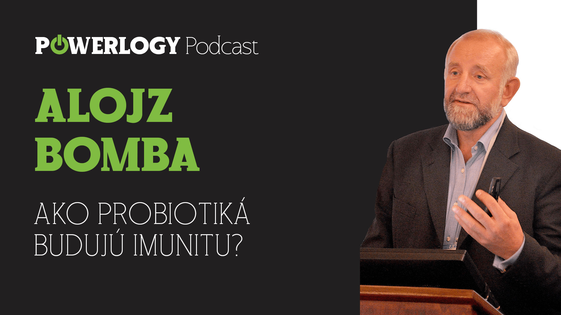 The Powerlogy Podcast: Ako probiotiká budujú imunitu?
