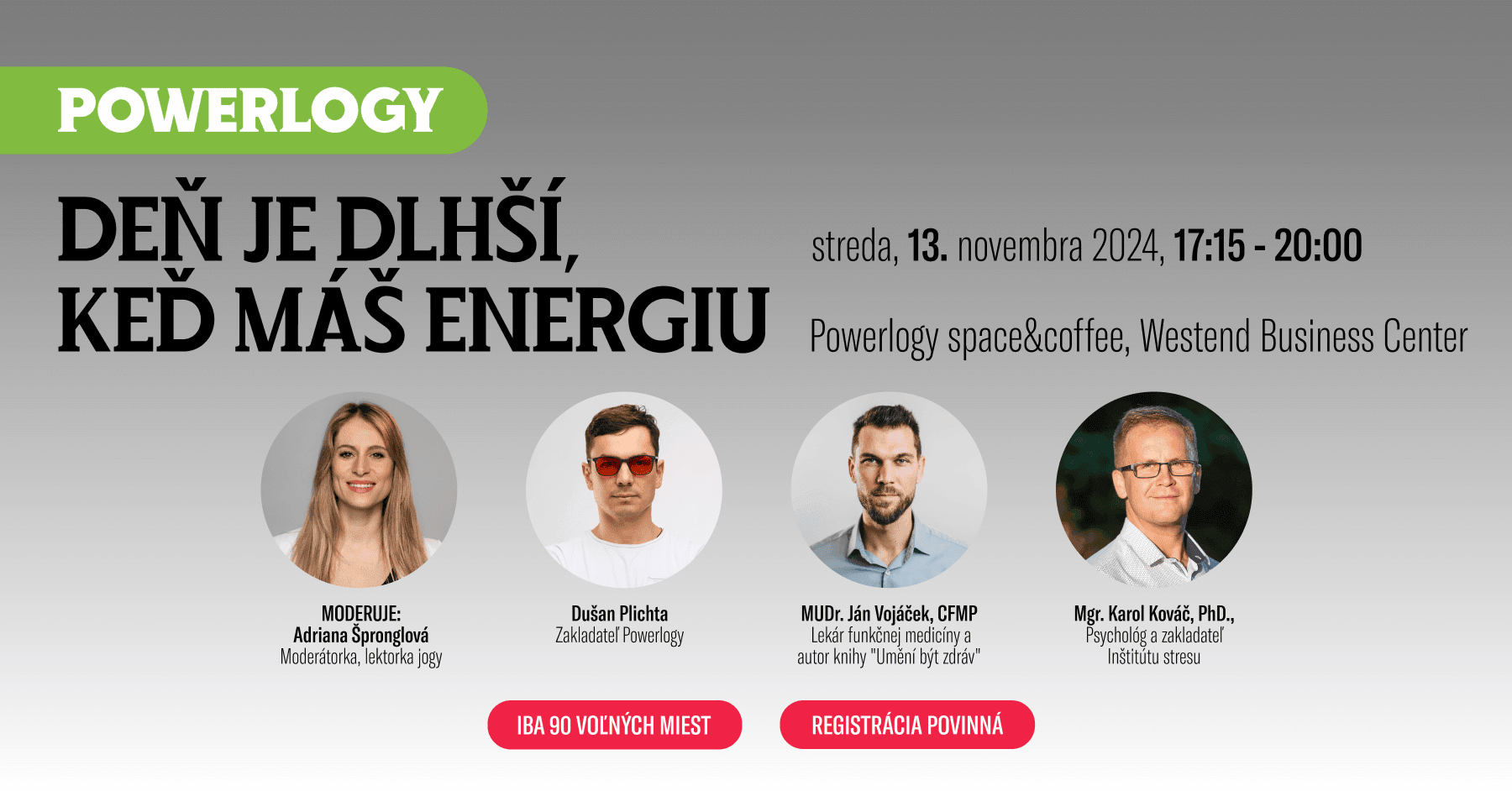 Powerlogy Event: Deň je dlhší, keď máš energiu