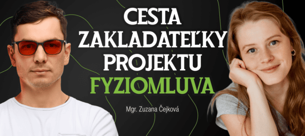 Podcast: Mgr. Zuzana Čejková: Osobné zdieľanie a cesta zakladateľky projektu Fyziomluva