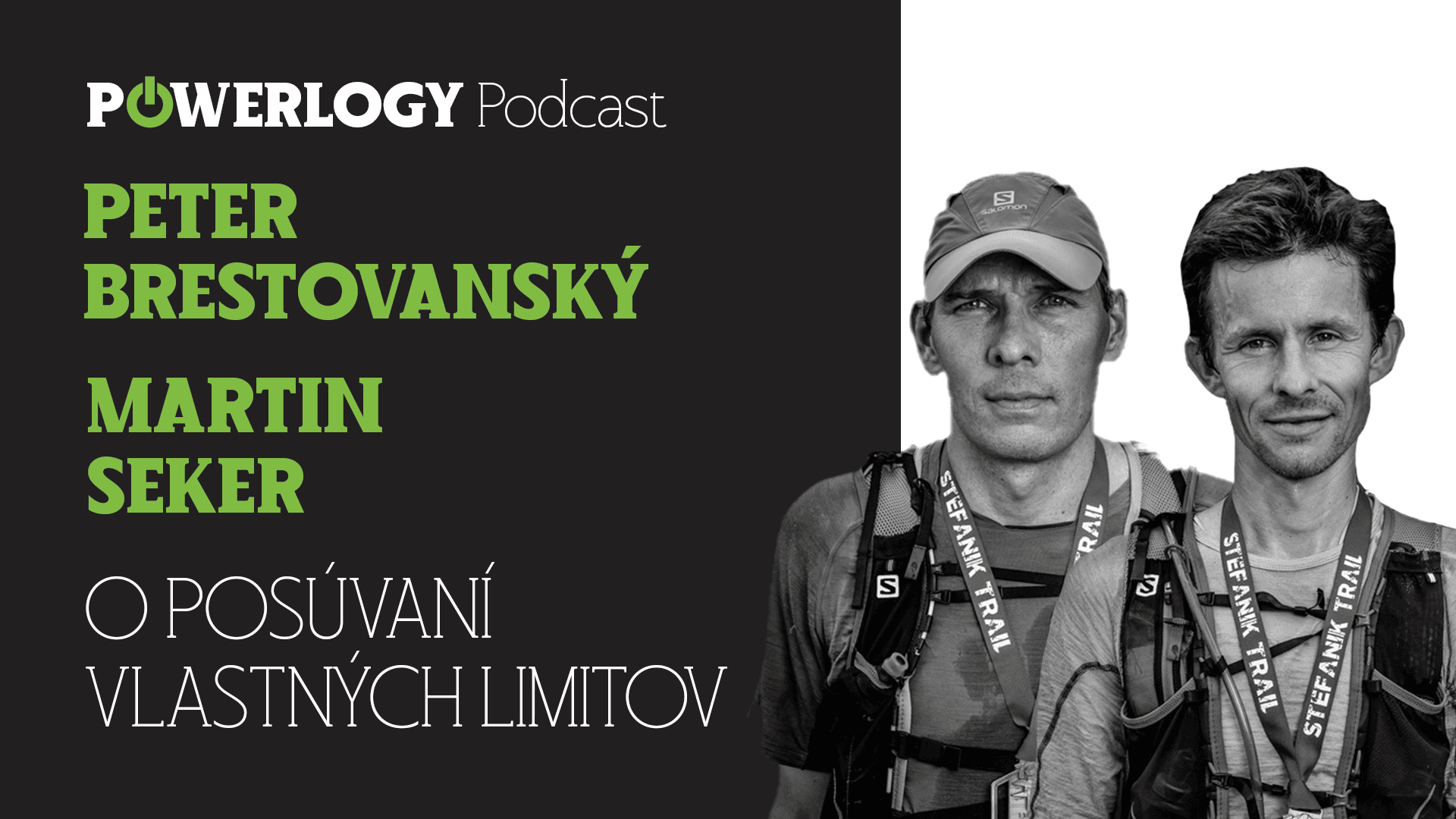 The Powerlogy Podcast: Peter Brestovanský a Martin Seker o posouvání vlastních limitů