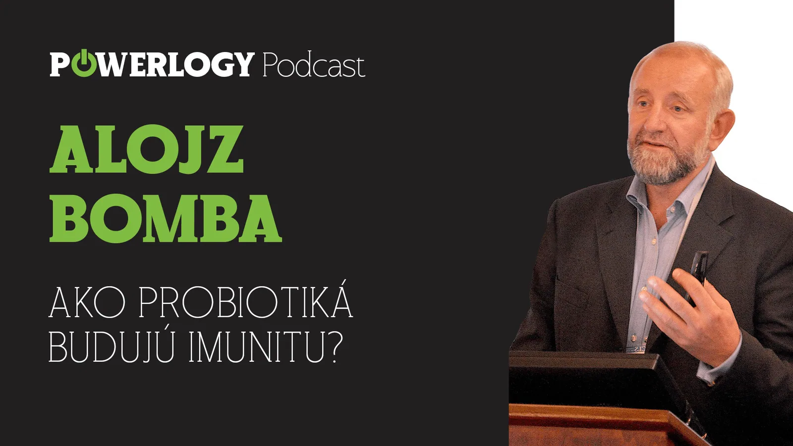 The Powerlogy Podcast: Ako probiotiká budujú imunitu?