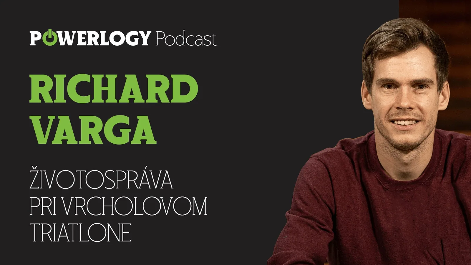 The Powerlogy Podcast: Richard Varga, životospráva pri vrcholovom triatlone